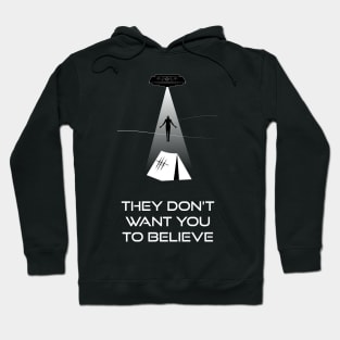 They Don't Want You to Believe - Dyatlov Pass Hoodie